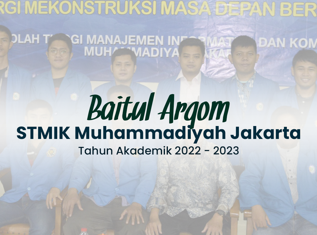 Baitul Arqom STMIK Muhammadiyah Jakarta dilaksanakan tanggal 16 - 17 April 2022